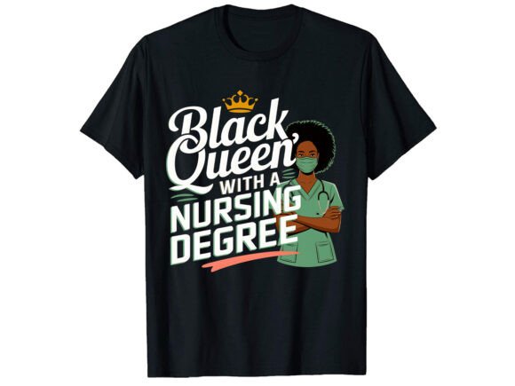 Black Queen with Nurse a T-Shirt Design