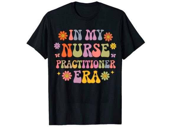 In My Nurse Practitioner T-Shirt Design