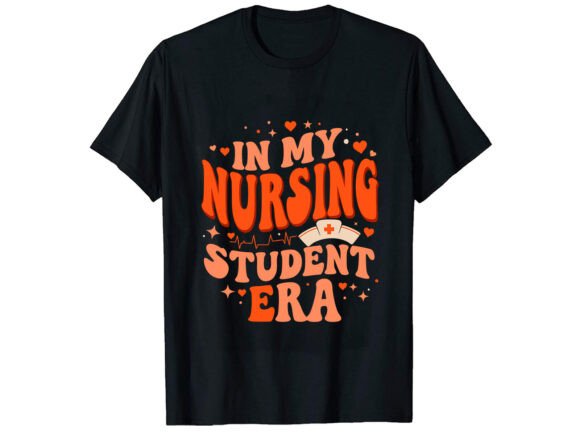 In My Nursing Student T-Shirt Design: A Practical Review