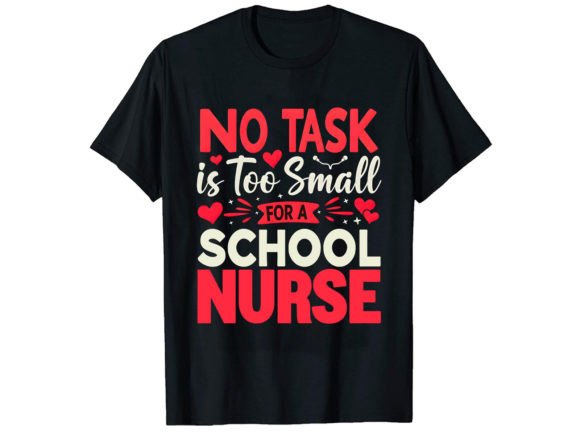 No Task is Too Nurse T-Shirt Design