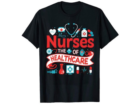 Nurse the of Healthcare T Shirt Design Review