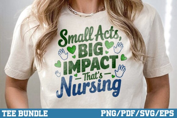 Small Acts Big Impact That's Nursing: A Designer's Real-Talk Review