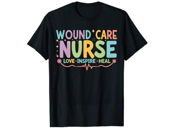 Wound Nurse Love Inspire T-Shirt Design Review